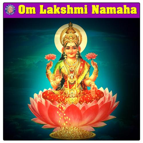 om sri lakshmi,Origin and Significance